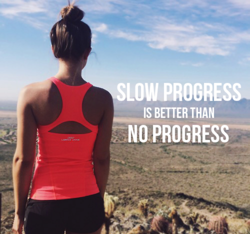 Slow Progress Is Better Than No Progress