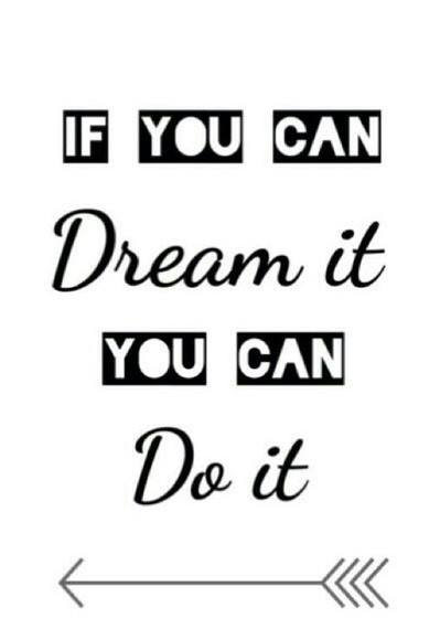 Dream It and Do It