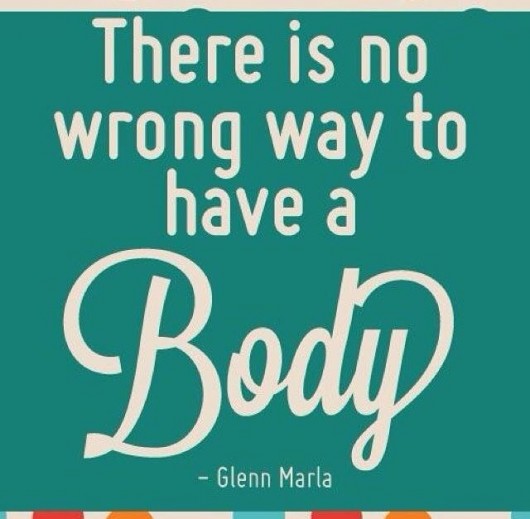 No Wrong Way to Have a Body